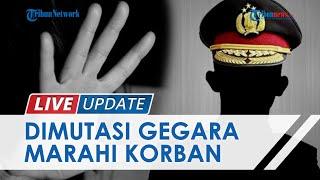 2 Oknum Polisi yang Memarahi Ibu Muda Korban Rudapaksa 4 Pria di Rokan Hulu Kini Dimutasi