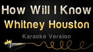 Whitney Houston - How Will I Know Karaoke Version