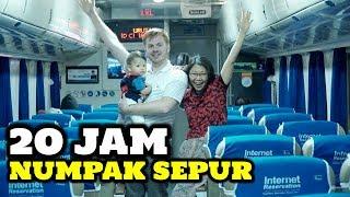 20 JAM PERJALANAN Serunya Naik Kereta Api Indonesia Sama Keluarga