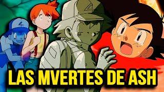 LAS 5 VECES que ASH MURI0 DRAMATICAMENTE en el ANIME y las PELICULAS LA NUMERO 3 NO LA VISTE VENIR