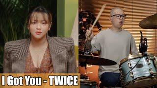 TWICE I GOT YOU - Drum Cover