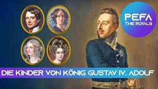 Die Kinder von König Gustav IV. Adolf Texte mit Bildern