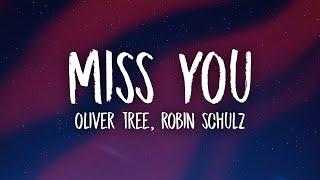 Oliver Tree & Robin Schulz - Miss You sped upTikTok Remix Lyrics