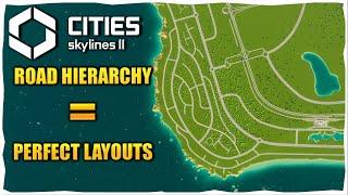 How To Use Road Hierarchy To Create Perfect Layouts In Cities Skylines 2