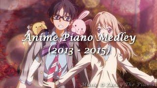 Anime Piano Medley - Shingeki no Kimi no Uso Taizai 2013 - 2015 Zacky The Pianist Ver.