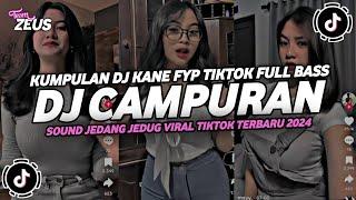 DJ CAMPURAN VIRAL TIK TOK 2024 JEDAG JEDUG FULL BASS TERBARU