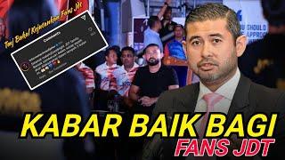 KABAR BAIK BAGI FANS JDT‼️TMJ BAKAL LAKUKAN PERUBAHAN 2 BULAN INI