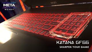 Katana GF66 12UX – Sharpen Your Game  MSI