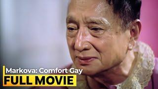 ‘Markova Comfort Gay’ FULL MOVIE  Dolphy Eric Quizon Epy Quizon