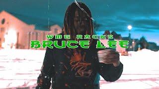 WMG Racks - Bruce Lee  Dir.by @TheFilmKids563