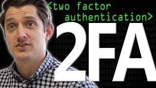 2FA Two Factor Authentication - Computerphile