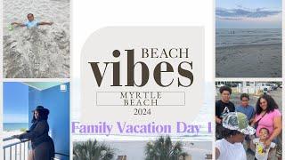 Myrtle Beach Family Vacation