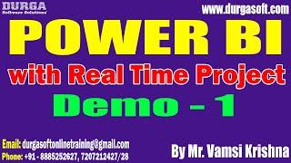 POWER BI tutorials  Demo - 1  by Mr. Vamsi Krishna On 04-07-2024 @930AM IST