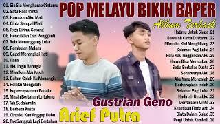Gustrian Geno Feat Arief Full Album Terbaru 2024  Lagu Pop Melayu Terbaru 2024 Enak Didengar & Hits