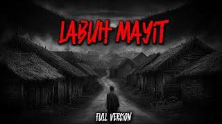 KISAH MISTERI RITUAL LABUH MAYIT  FULL VERSION