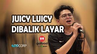 Juicy Luicy  -  Dibalik Layar