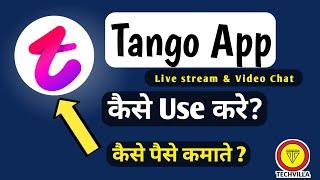 Tango Live Stream  Tango App Kaise use kare