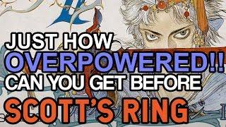 Final Fantasy II How OVERPOWERED Can You Get BEFORE Scotts Ring