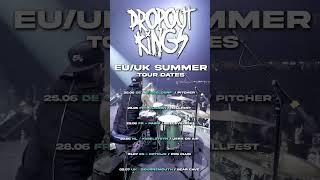 DROPOUT KINGS ARE HITTING UP EUROPE AND UNITED KINGDOM THIS JUNE #shorts