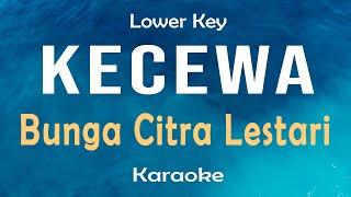 Kecewa -  Bunga Citra Lestari Karaoke Lower Key