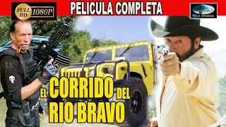   EL CORRIDO DEL RIO BRAVO - PELICULA COMPLETA NARCOS  Ola Studios TV 