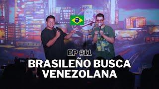 REDONDO & RUIZ EP #11 Brasileño busca venezolana En vivo desde Raleigh USA