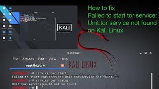 How to install tor  How to Fix Unit.tor service not found on kali linux 2020.2 2020.1