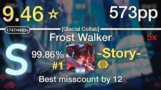 9.46⭐-Story-  Kou - Frost Walker Glacial Collab +HD #1 573pp 99.86% 5x