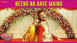 Neend Na Aave Mainu  Band Vaaje  Jatinder Shah  Sunidhi Chauhan & Gurshabad  Binnu D & Mandy T