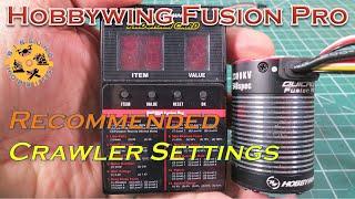 Hobbywing Fusion Pro 2300kv  Recommended Crawler Settings