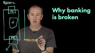 Its not the technology  Why banking is broken ft. Ewan Silver  11FS Explores Lightboards