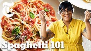 Sohla Shows You How to Cook Spaghetti Like a Pro  Cooking 101  NYT Cooking