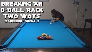 Pool Lesson Breaking An 8-Ball Rack Two Ways