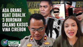 Jejak 3 DPO Kasus Vina Cirebon Mulai Terkuak Polisi Ayah Eki Muncul Buka Suara  INDEPTH