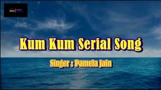 Kum Kum Serial Song Karaoke