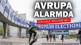 Avrupa alarmda Son kale yıkılıyor mu?  Dünya Hali