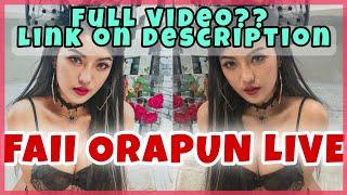 FAII ORAPUN LIVE - FULL? LINK IN DESCRIPTION