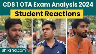 CDS 1 Exam Analysis & Students Reaction 2024