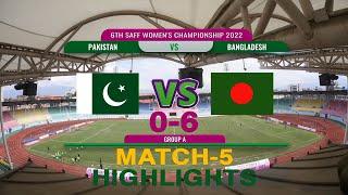 Pakistan VS Bangladesh 0-6  SAFF WOMEN CHAMPIONSHIP  FULL HIGHLIGHTS  AP1HD