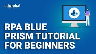 RPA Blue Prism Tutorial For Beginners  Introduction To Blue Prism  RPA Training  Edureka Rewind