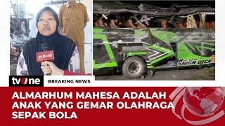 Cita-cita Mulia alm. Mahesa Putra Korban Kecelakaan Bus SMK Lingga Kencana  Breaking News tvOne