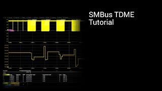 SMBus TDME Tutorial