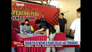 Oknum Polisi Mesum di Ruang Isolasi RSUD Dompu - iNews Malam 2201