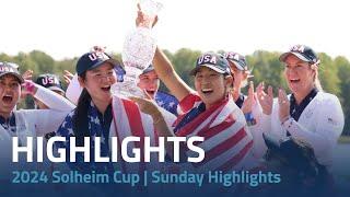 2024 Solheim Cup  Sunday Match Highlights