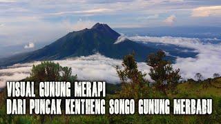 Visual Gunung Merapi dari Puncak Kentheng Songo Gunung Merbabu