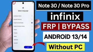 Infinix Note 30Note 30 Pro Frp Bypass UnlockWithout PC  Infinix X6833BX678B Frp Android 1314