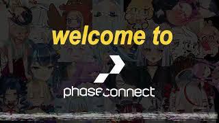 Welcome To Phase Connect