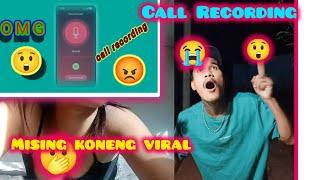 call Recording mising koneng viral new recording   next level ko 
