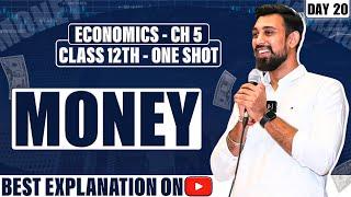 Macroeconomics  Money  Class 12  chapter 5  One Shot