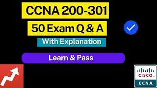 CCNA 200-301 Exam Questions 2024  Real Exam Questions and Expert Insights  Pass CCNA